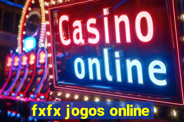 fxfx jogos online